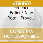 Federico Fellini / Nino Rota - Prova D'Orchestra cd