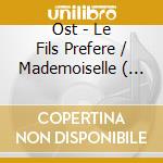 Ost - Le Fils Prefere / Mademoiselle ( Limited Edition ) cd