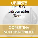 Les B.O. Introuvables (Rare Soundtracks): Volume 4 (3 Cd) cd