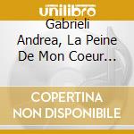 Gabrieli Andrea, La Peine De Mon Coeur - Sebastien Wonner, Clavecin cd musicale