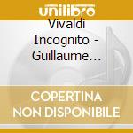 Vivaldi Incognito - Guillaume Rebinguet Sudre Hexaton cd