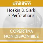 Hoskin & Clark - Perforations cd