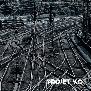 Projet Ko - Projet Ko cd musicale di Projet Ko