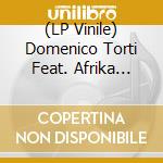 (LP Vinile) Domenico Torti Feat. Afrika Bambaataa - Radar vinile
