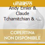 Andy Emler & Claude Tchamitchian & - The Useful Report cd