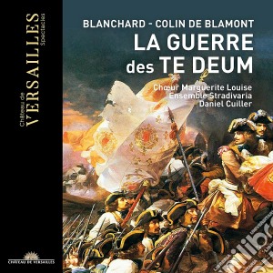 Esprit-Joseph-Antoine Blanchard / Francois Colin De Blamont - La Guerre Des Te Deum cd musicale di Esprit