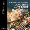 Esprit-Joseph-Antoine Blanchard / Francois Colin De Blamont - La Guerre Des Te Deum cd