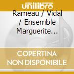 Rameau / Vidal / Ensemble Marguerite Louise - Rameau Triomphant cd