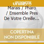 Marais / Pharo / Ensemble Pres De Votre Oreille - Suite D'Un Gout Etranger (2 Cd) cd