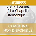 J.S. / Tournet / La Chapelle Harmonique Bach - Motets cd