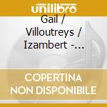Gail / Villoutreys / Izambert - Romances D'Empire cd