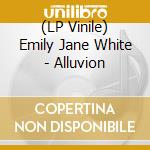 (LP Vinile) Emily Jane White - Alluvion lp vinile