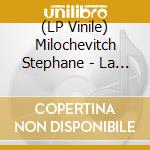 (LP Vinile) Milochevitch Stephane - La Bonne Aventure vinile