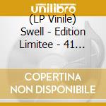 (LP Vinile) Swell - Edition Limitee - 41 [30Th Anniversary Reissue] (Vinyle Orange) lp vinile