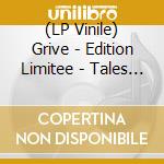 (LP Vinile) Grive - Edition Limitee - Tales Of Uncertainty (White Vinyl) vinile
