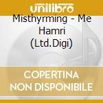 Misthyrming - Me Hamri (Ltd.Digi) cd musicale