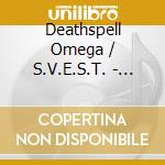 Deathspell Omega / S.V.E.S.T. - S.V.E.S.T. - Chaining The Katechon / Le Diable Est Ma Raison cd