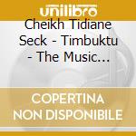 Cheikh Tidiane Seck - Timbuktu - The Music Of Randy Weston cd