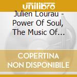 Julien Lourau - Power Of Soul, The Music Of Cti cd
