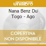 Nana Benz Du Togo - Ago cd musicale