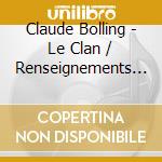 Claude Bolling - Le Clan / Renseignements Generaux - O.S.T. (2 Cd) cd musicale