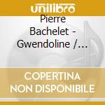 Pierre Bachelet - Gwendoline / O.S.T. cd musicale