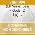 (LP Vinile) Saar - Gods (2 Lp) (Multicoloured) vinile