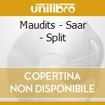 Maudits - Saar - Split cd