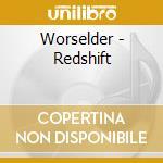 Worselder - Redshift cd musicale