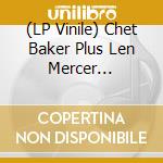 (LP Vinile) Chet Baker Plus Len Mercer Orchestra  - Angel Eyes vinile