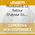 Monteverdi Le Retour D'ulysse En Anglai - Emiliano Gonzalez Toro (3 Cd) cd