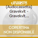 (Audiocassetta) Gravekvlt - Gravekvlt (Clear Smoke Cassette) cd