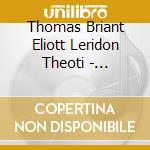 Thomas Briant Eliott Leridon Theoti - Appassionato cd