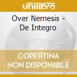 Over Nemesis - De Integro cd