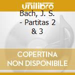 Bach, J. S. - Partitas 2 & 3 cd