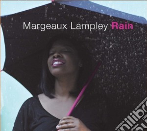 Margeaux Lampley - Rain cd musicale di Lampley Margeaux