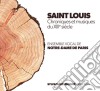 Saint Louis: Chroniques Et Musiques Du XIII Siecle cd