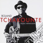 Roland Tchakounte - Blues Menessen
