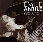 Emile Antile - Evolution
