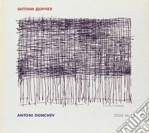 Antoni Donchev - Dom No.13 cd musicale di Antoni Donchev