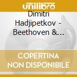 Dimitri Hadjipetkov - Beethoven & Schumann Violin Sonatas