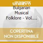 Bulgarian Musical Folklore - Vol. 1 cd