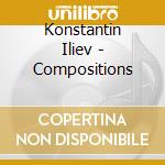 Konstantin Iliev - Compositions