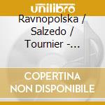 Ravnopolska / Salzedo / Tournier - Legende: French Music For Harp cd musicale