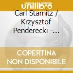 Carl Stamitz / Krzysztof Penderecki - Viola Concertos cd musicale di Carl Stamitz / Krzysztof Penderecki