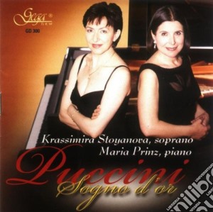 Giacomo Puccini - Sogno D'Or cd musicale di Krassimira Stoyanova