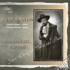 Stuart-Ivanov Duo - Short Works For Violin And Piano cd musicale di Stuart
