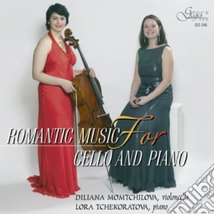 Diliana Momtchilova - Lora Tchekoratova - Romantic Music For Cello And Piano cd musicale di Diliana Momtchilova