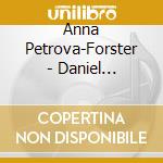 Anna Petrova-Forster - Daniel Steibelt: Piano Works (1765-1823) cd musicale di Anna Petrova
