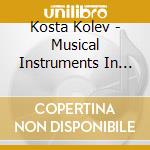 Kosta Kolev - Musical Instruments In Bulgaria